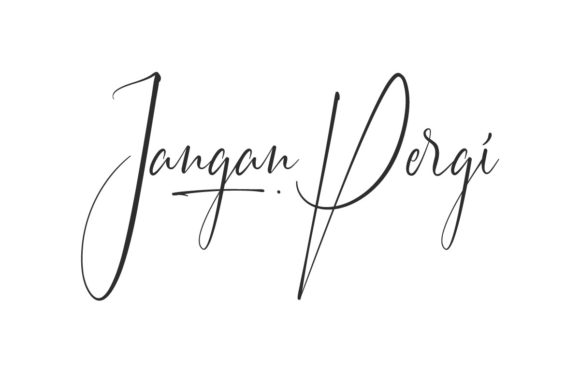 Jangan Pergi: A Sweet Handwritten Font Worth Trying