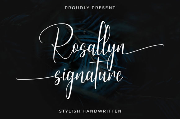 Rosallyn Signature – The Handwritten Font That Stands Out