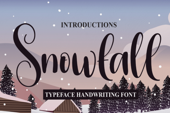 Snowfall Font: A Script Typeface Worth Your Attention